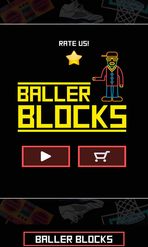 Baller Blocks(鲍尔破坏者)图1